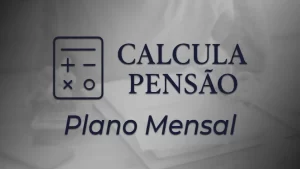 CALCULA PENSÃO - MENSAL